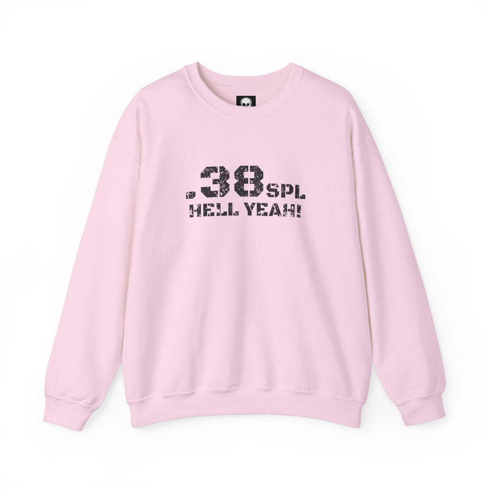 .38 SPL HELL YEAH! SWEATSHIRT