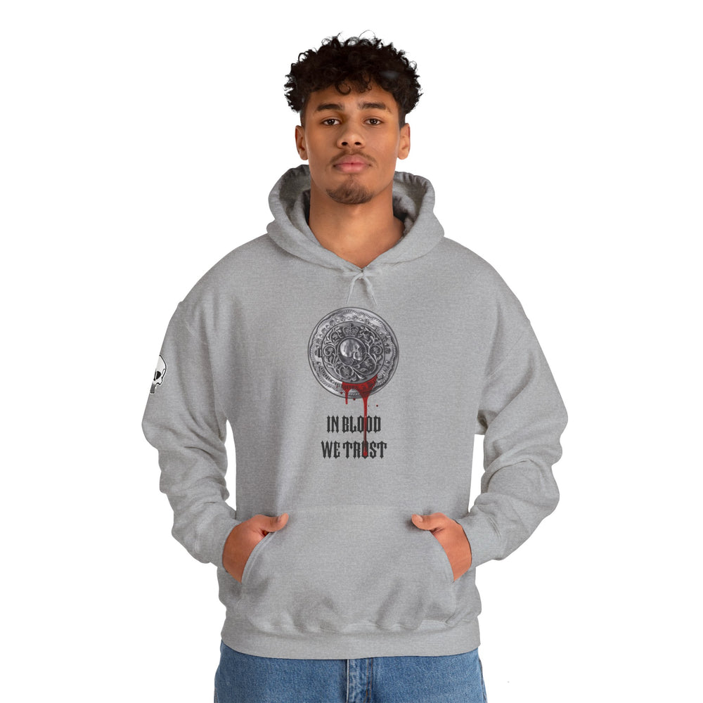 IN BLOOD WE TRUST HOODIE