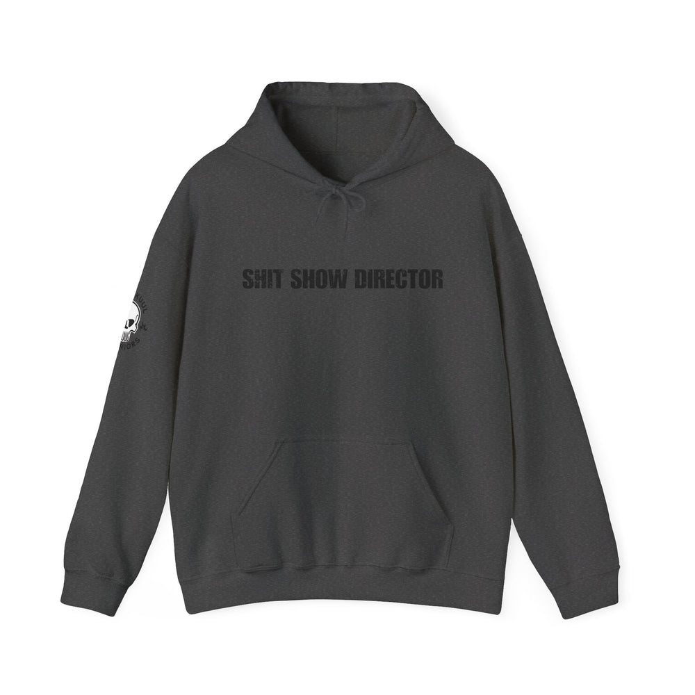 SHIT SHOW DIRECTOR HOODIE