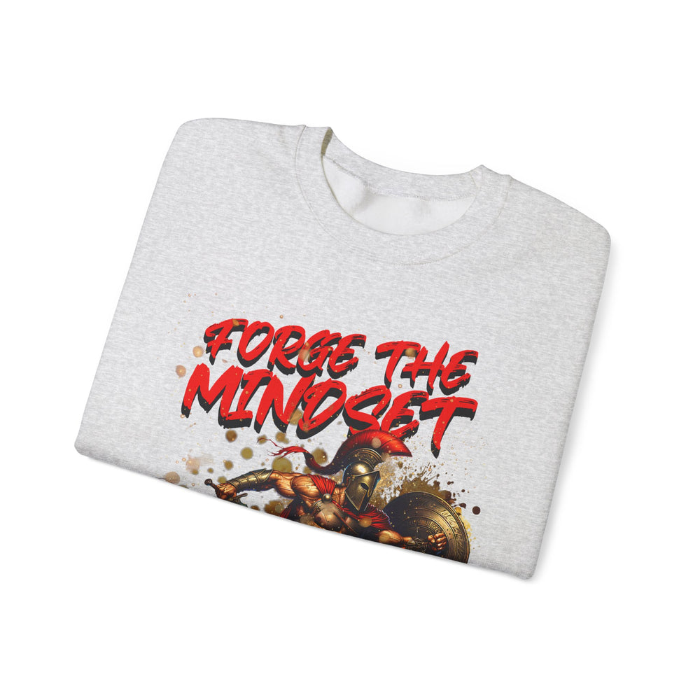 FORGE THE MINDSET SWEATSHIRT