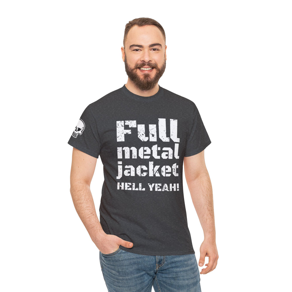 FULL METAL JACKET HELL YEAH! T SHIRT