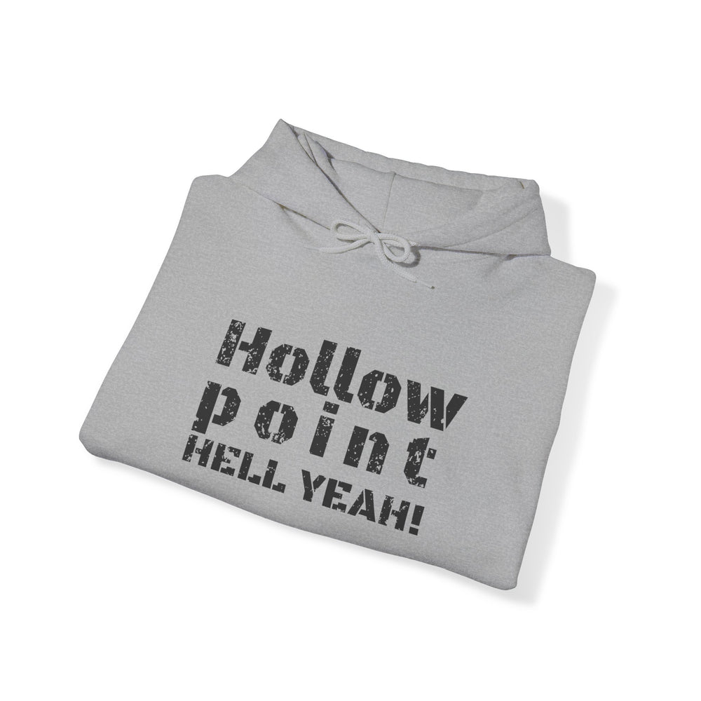 HOLLOW POINT HELL YEAH! HOODIE