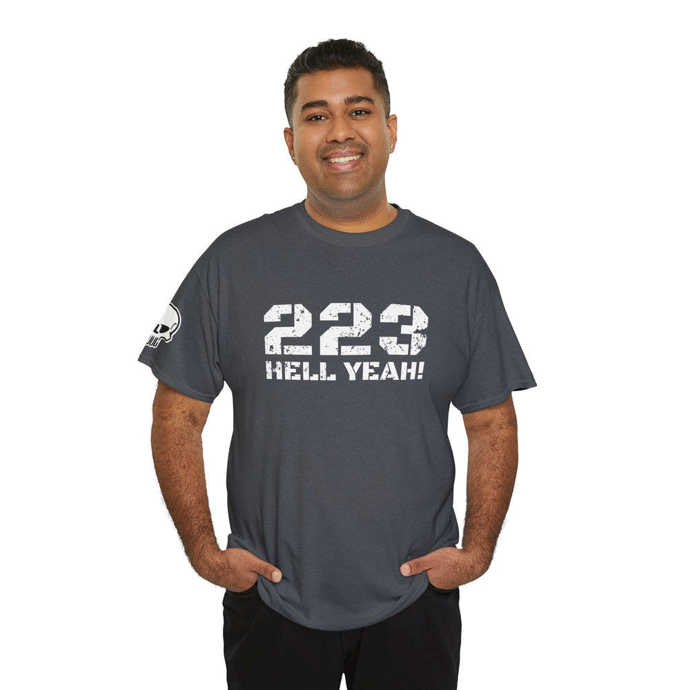 223 HELL YEAH! T SHIRT