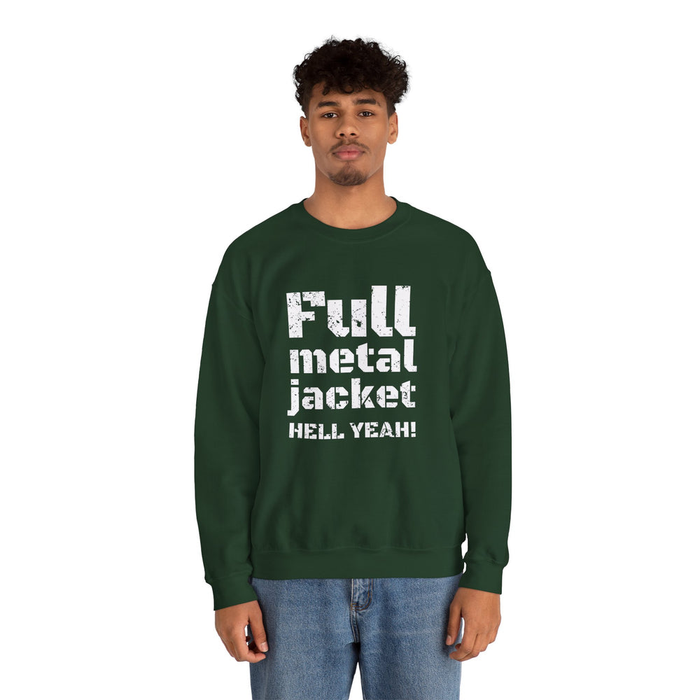 FULL METAL JACKET HELL YEAH! SWEATSHIRT