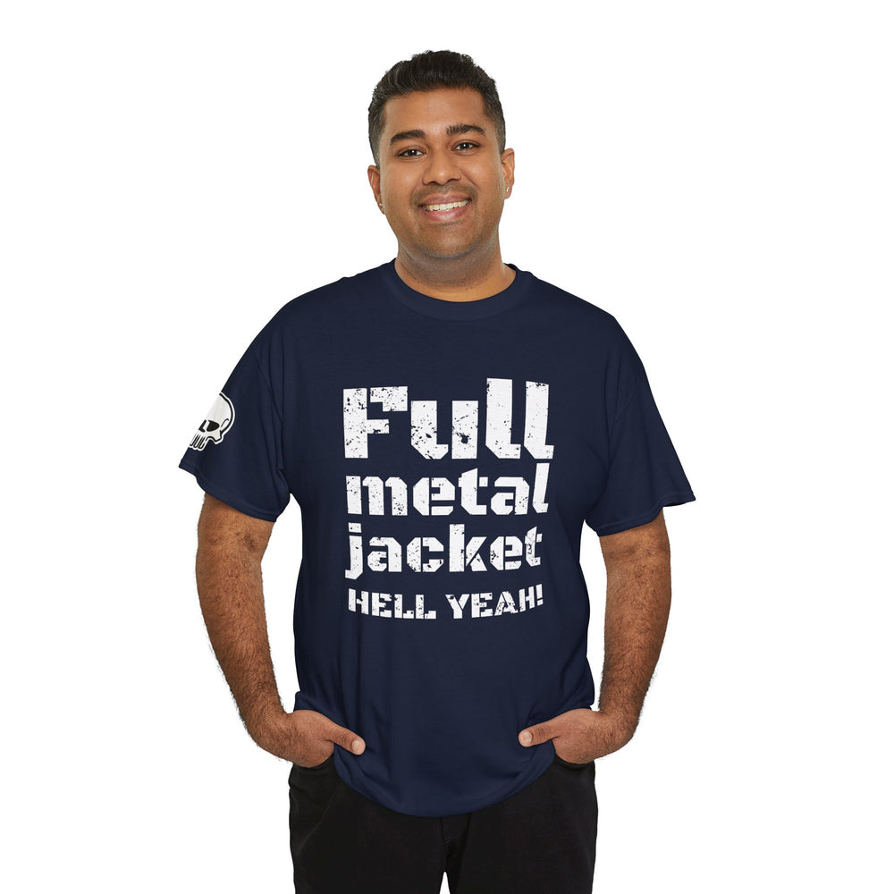 FULL METAL JACKET HELL YEAH! T SHIRT