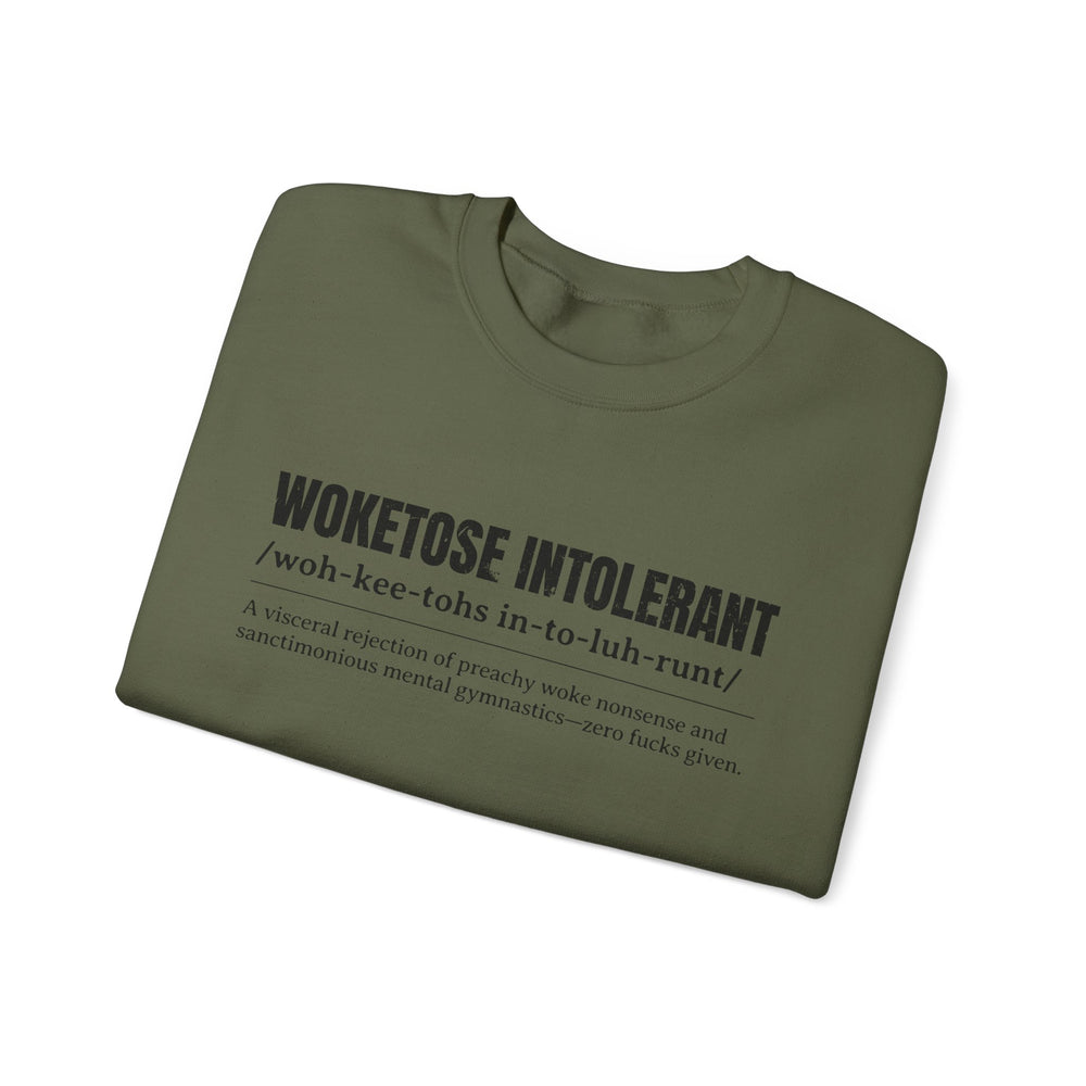 WOKETOSE INTOLERANT SWEATSHIRT