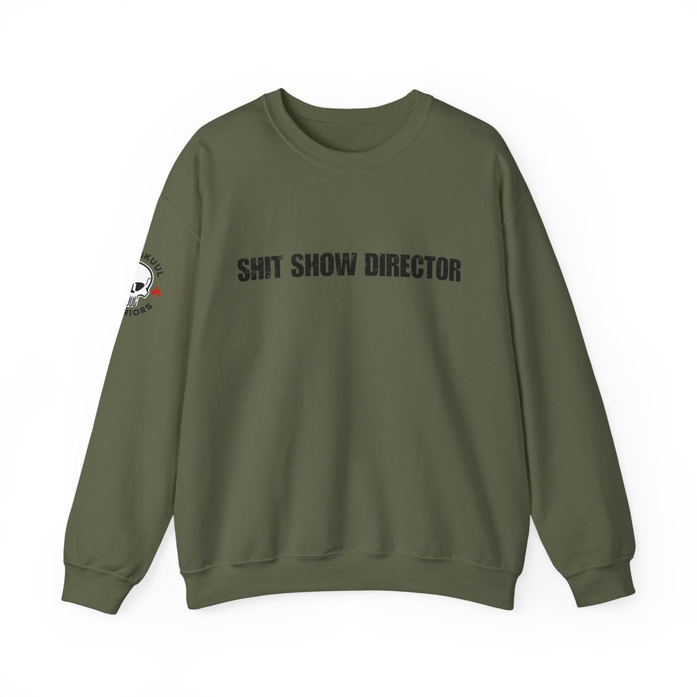 SHIT SHOW DIRECTOR SWEATSHIRT