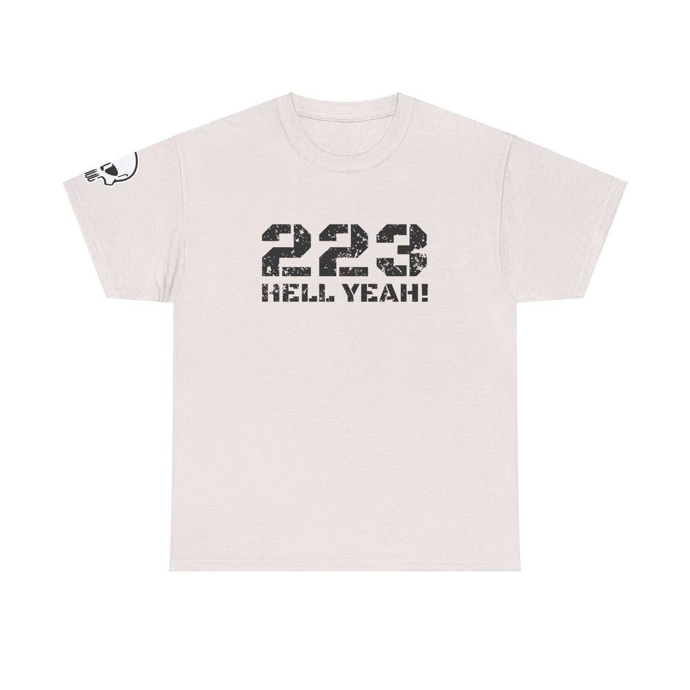 223 HELL YEAH! T SHIRT