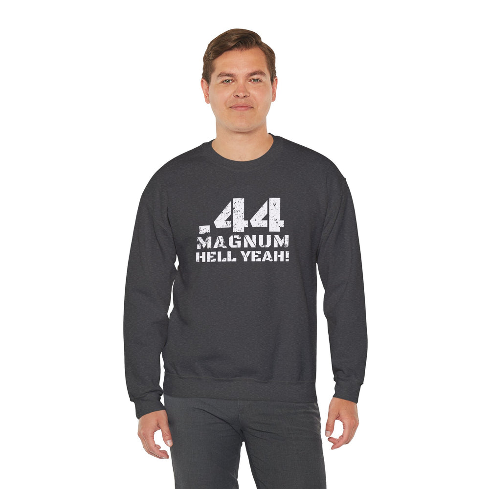 .44 MAGNUM HELL YEAH! SWEATSHIRT