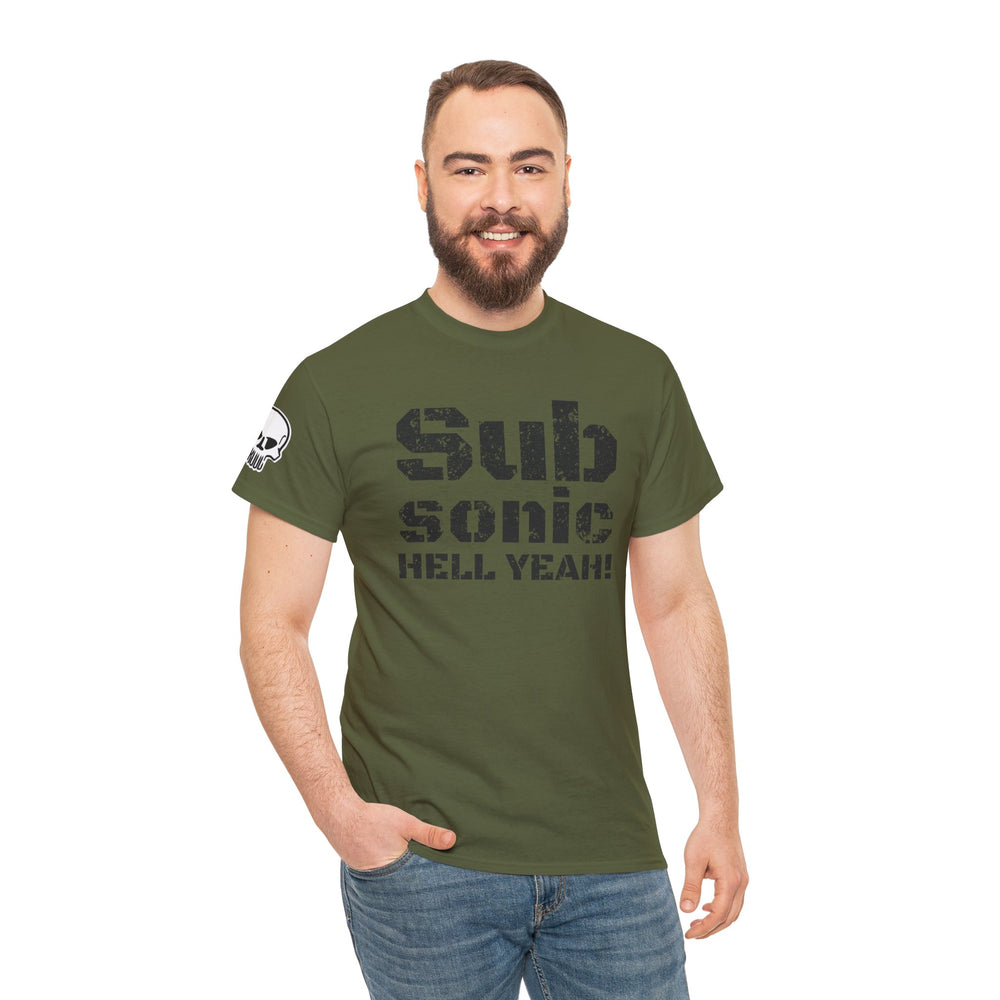 SUB SONIC HELL YEAH! T SHIRT