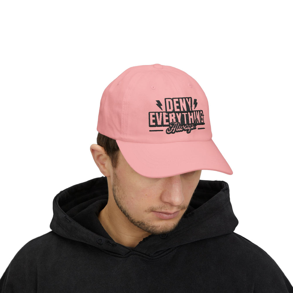 DENY EVERYTHING DAD CAP