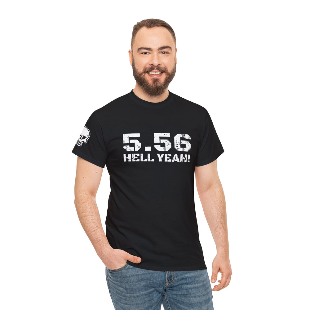 5.56 MM HELL YEAH! T SHIRT