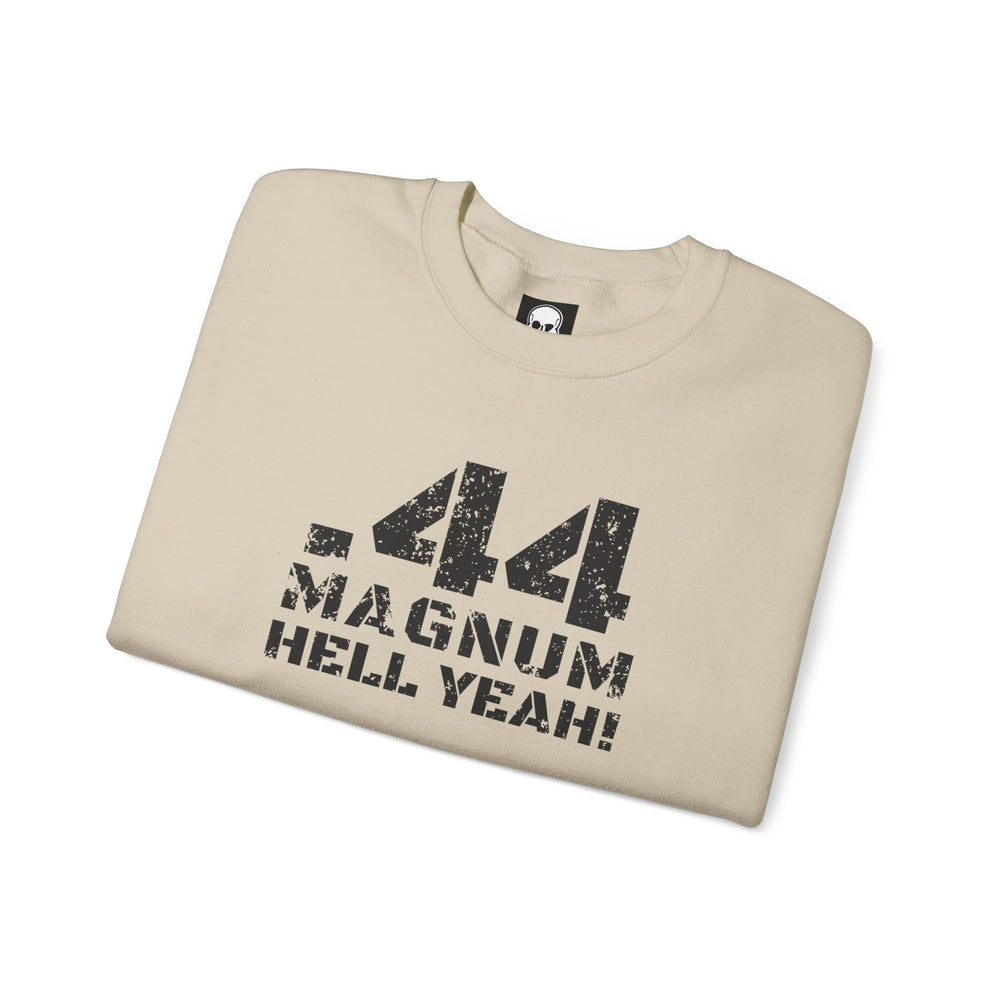 .44 MAGNUM HELL YEAH! SWEATSHIRT