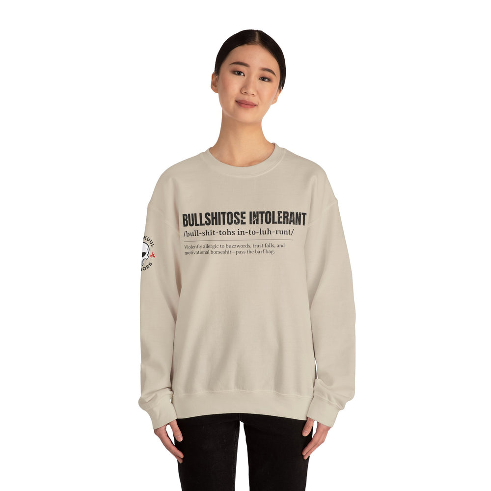 BULLSHITOSE INTOLERANT SWEATSHIRT