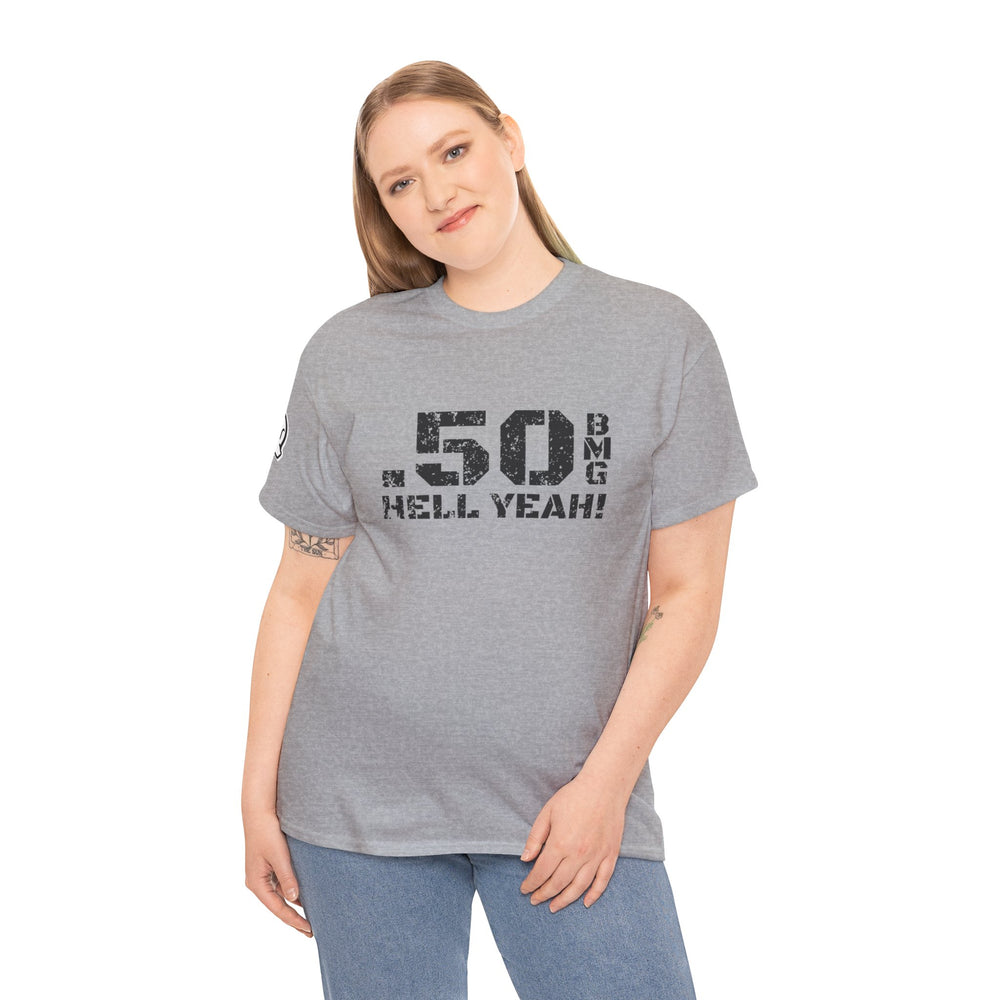 .50 BMG HELL YEAH! T SHIRT