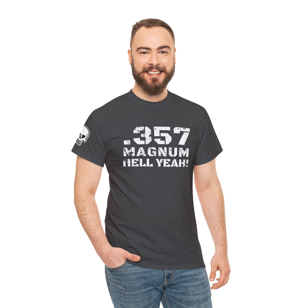 .357 MAGNUM HELL YEAH! T SHIRT