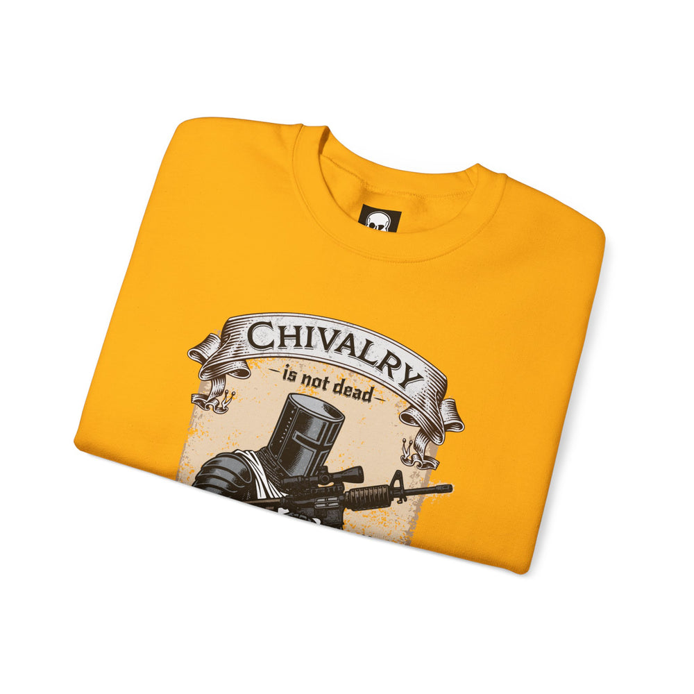 CHIVALRY IS NOT DEAD SWEATSHIRT