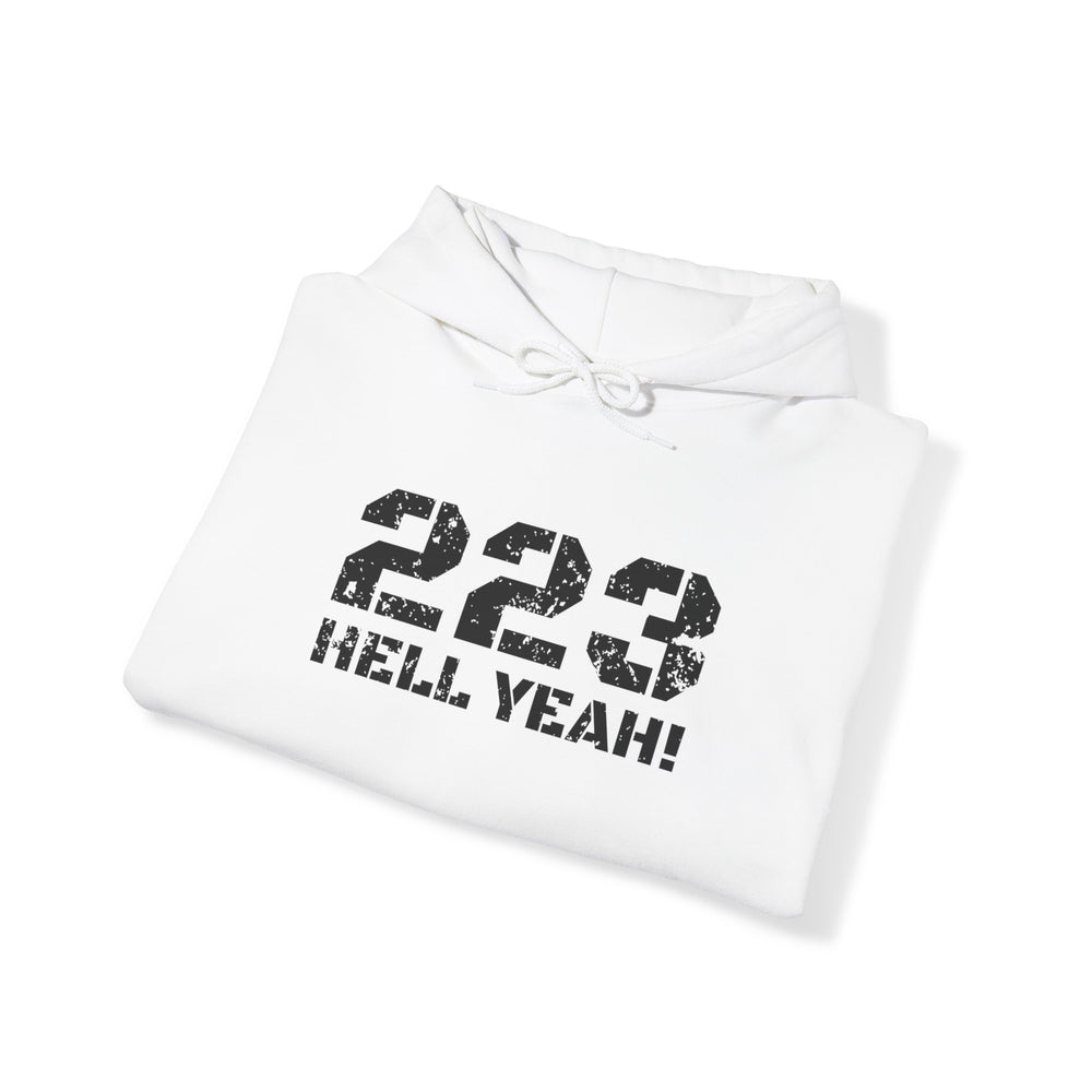 223 HELL YEAH! HOODIE