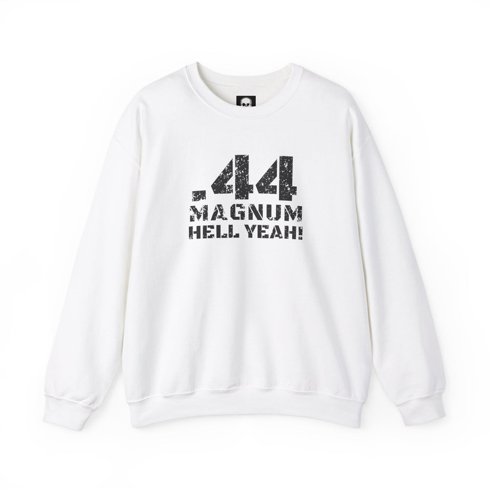 .44 MAGNUM HELL YEAH! SWEATSHIRT