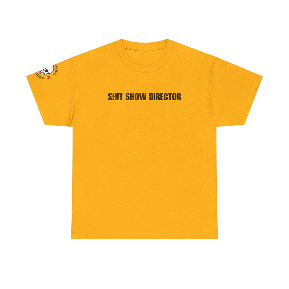 SHIT SHOW DIRECTOR T SHIRT