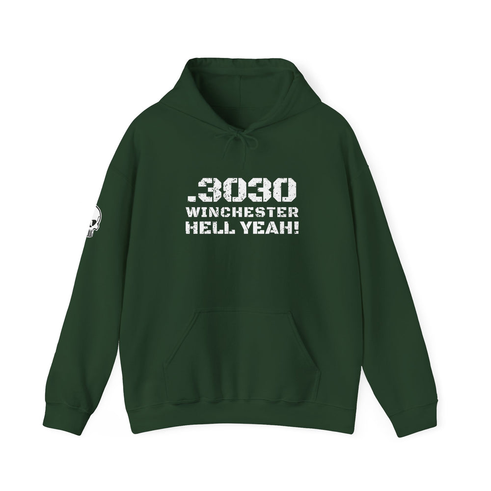 .3030 WINCHESTER HELL YEAH! HOODIE