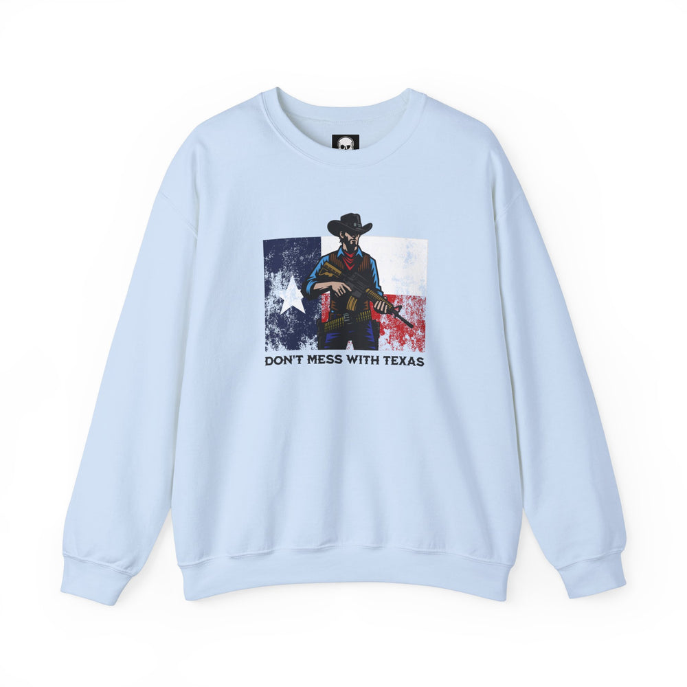 DON'T MESS WITH TEXAS COWBOY SWEATSHIRT