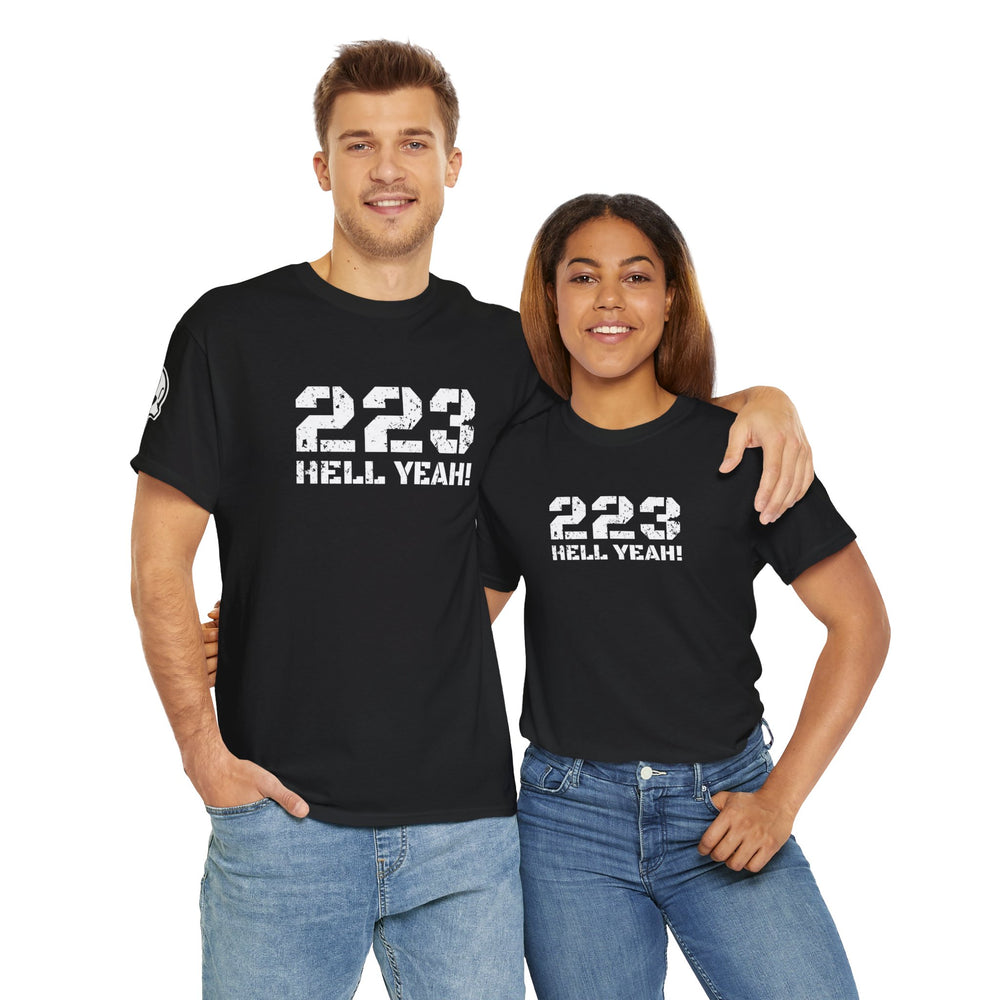 223 HELL YEAH! T SHIRT