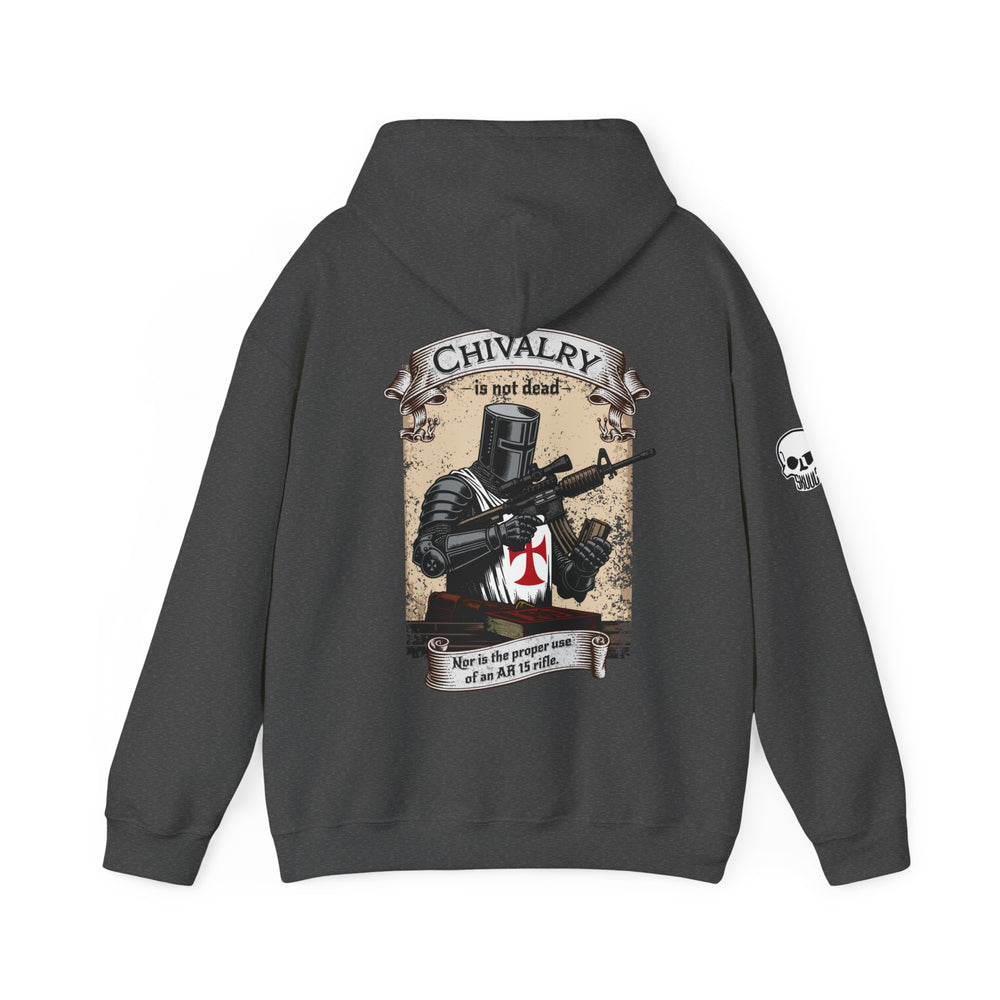 CHIVALRY IS NOT DEAD HOODIE