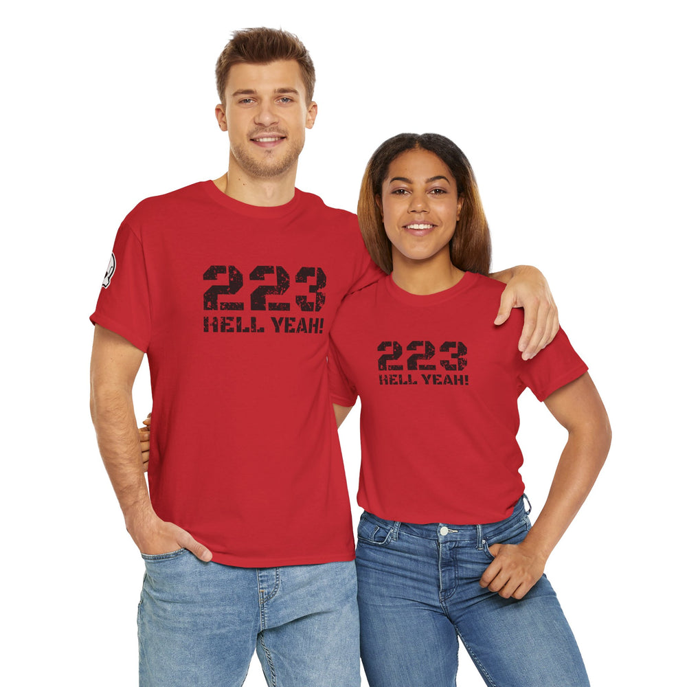 223 HELL YEAH! T SHIRT