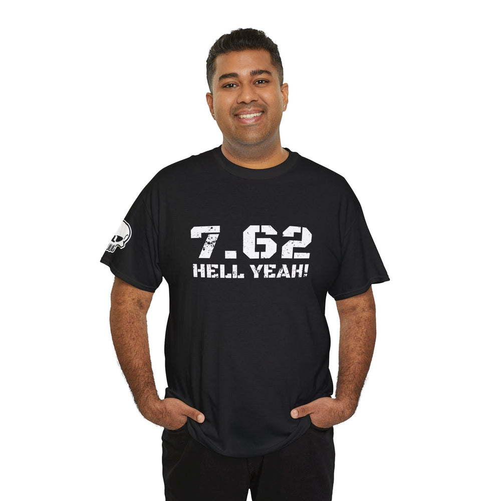 7.62 MM HELL YEAH! T SHIRT