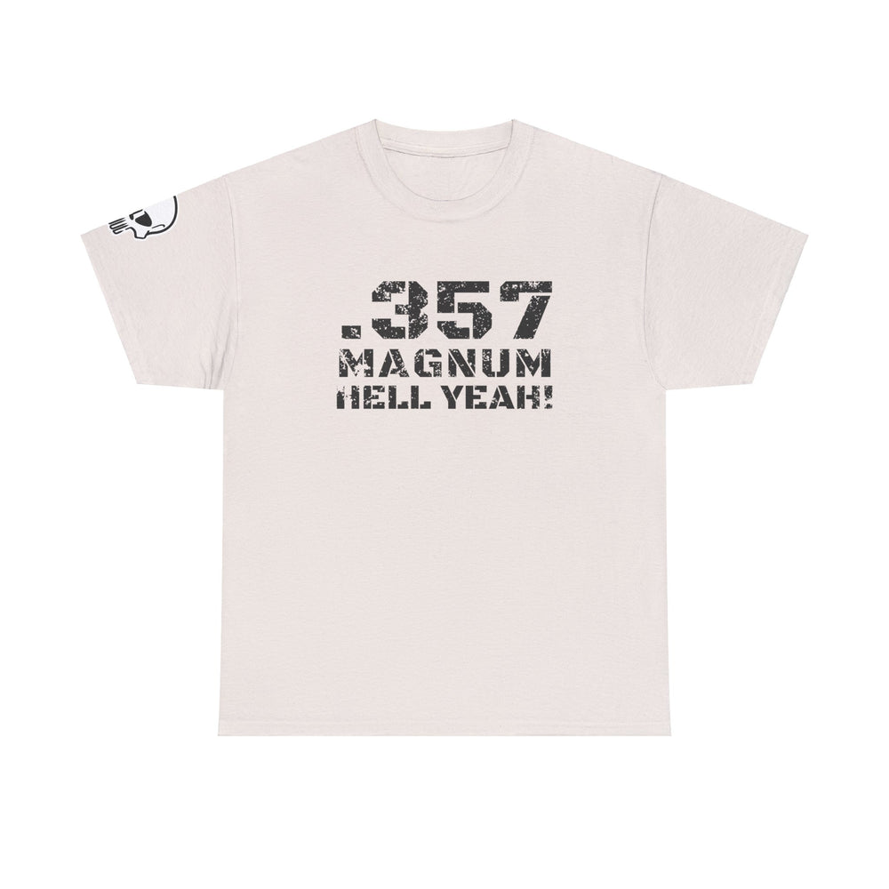 .357 MAGNUM HELL YEAH! T SHIRT