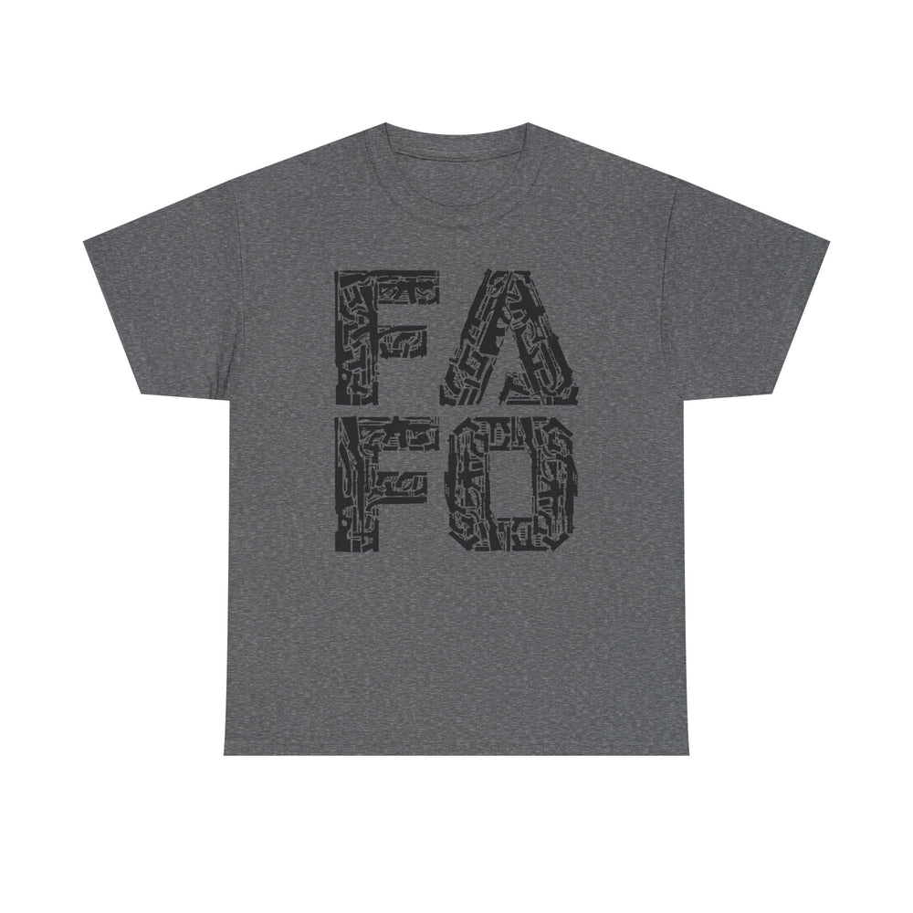 FAFO T SHIRT