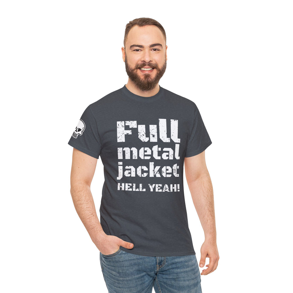 FULL METAL JACKET HELL YEAH! T SHIRT