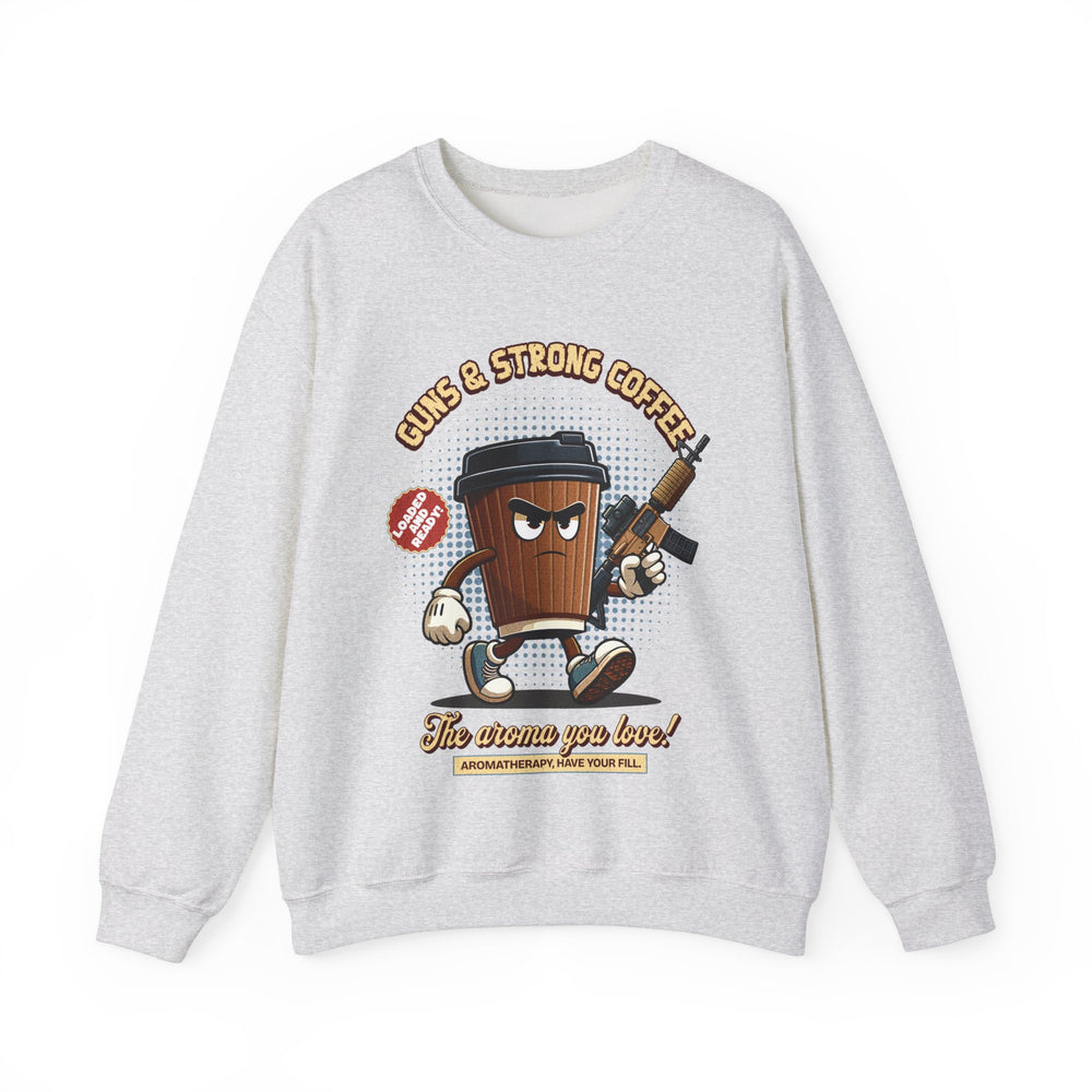 GUNS AND STRONG COFFEE SWEATSHIRT