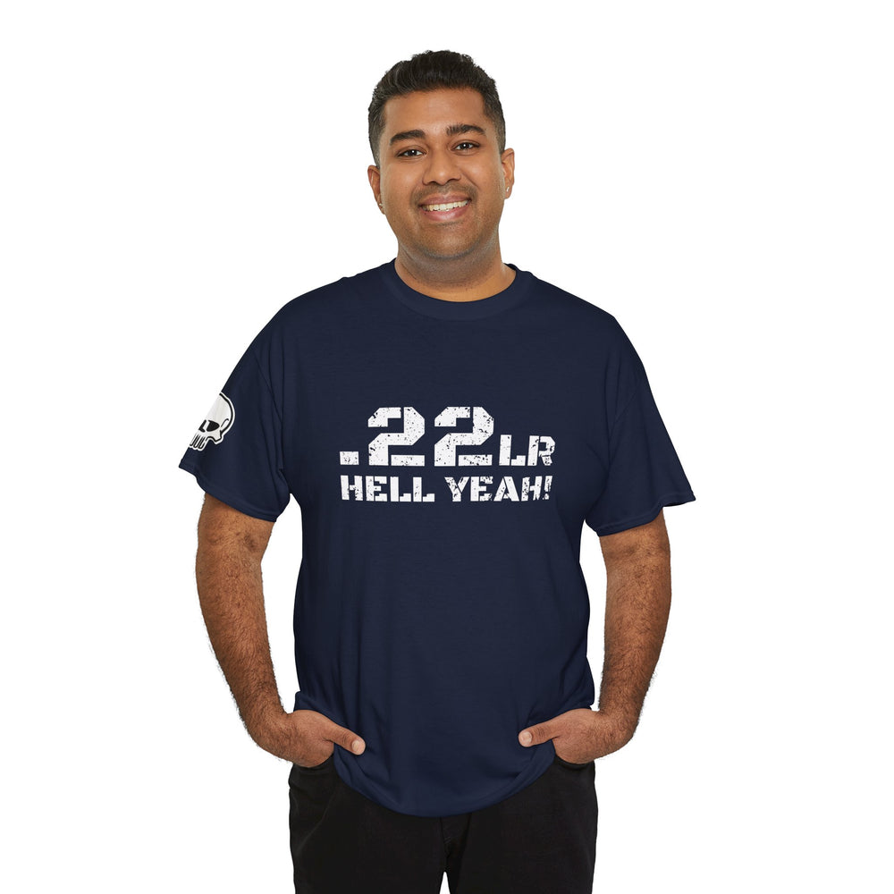 .22LR HELL YEAH! T SHIRT