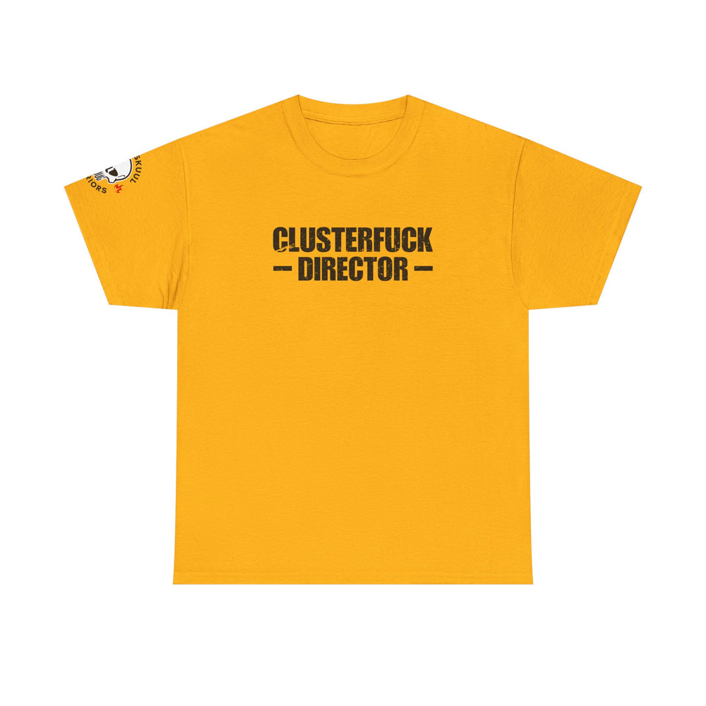 CLUSTERFUCK DIRECTOR T SHIRT