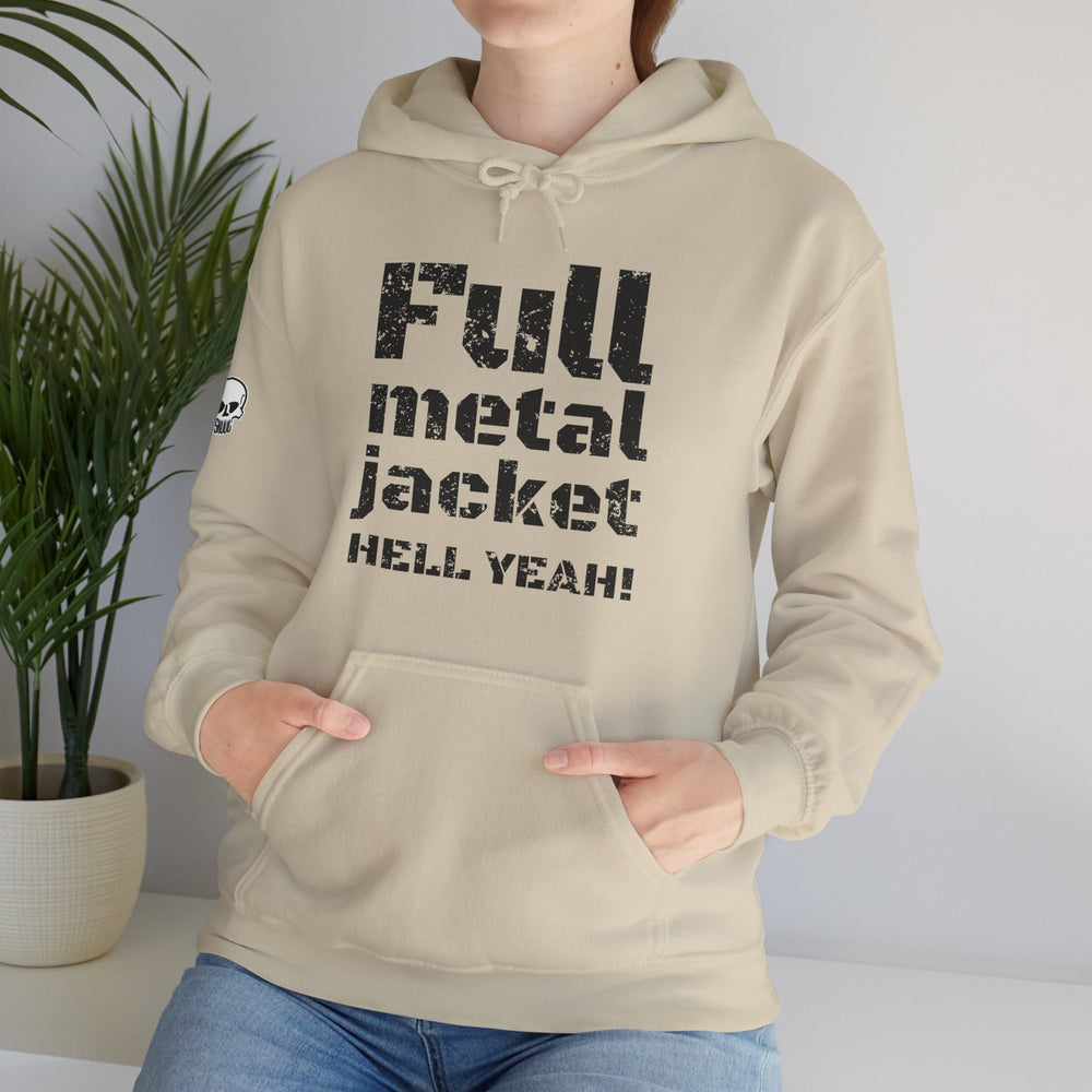 FULL METAL JACKET HELL YEAH! HOODIE