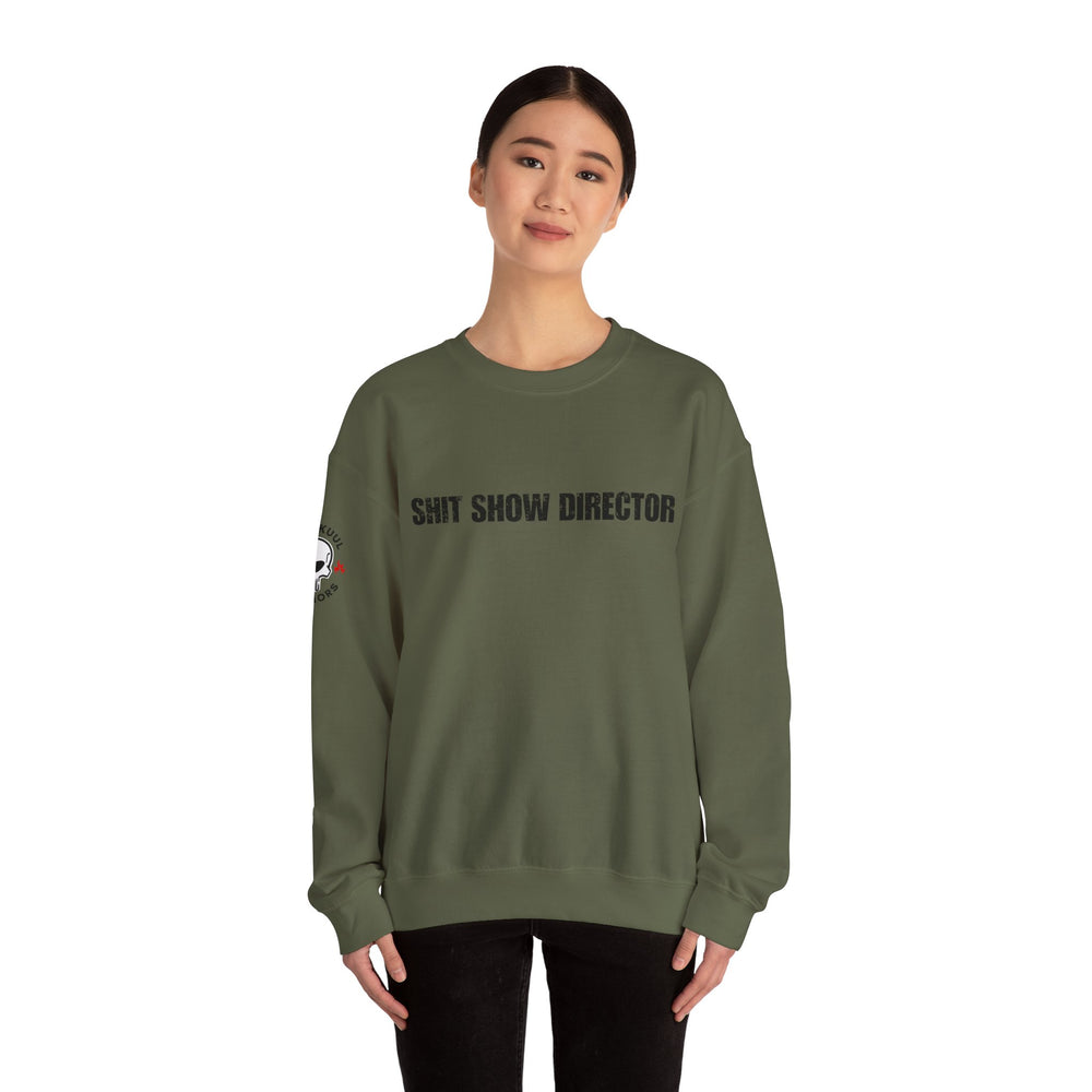SHIT SHOW DIRECTOR SWEATSHIRT