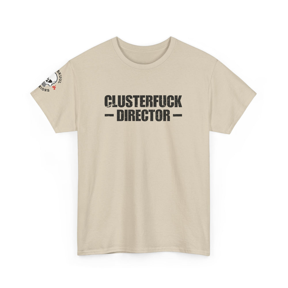 CLUSTERFUCK DIRECTOR T SHIRT