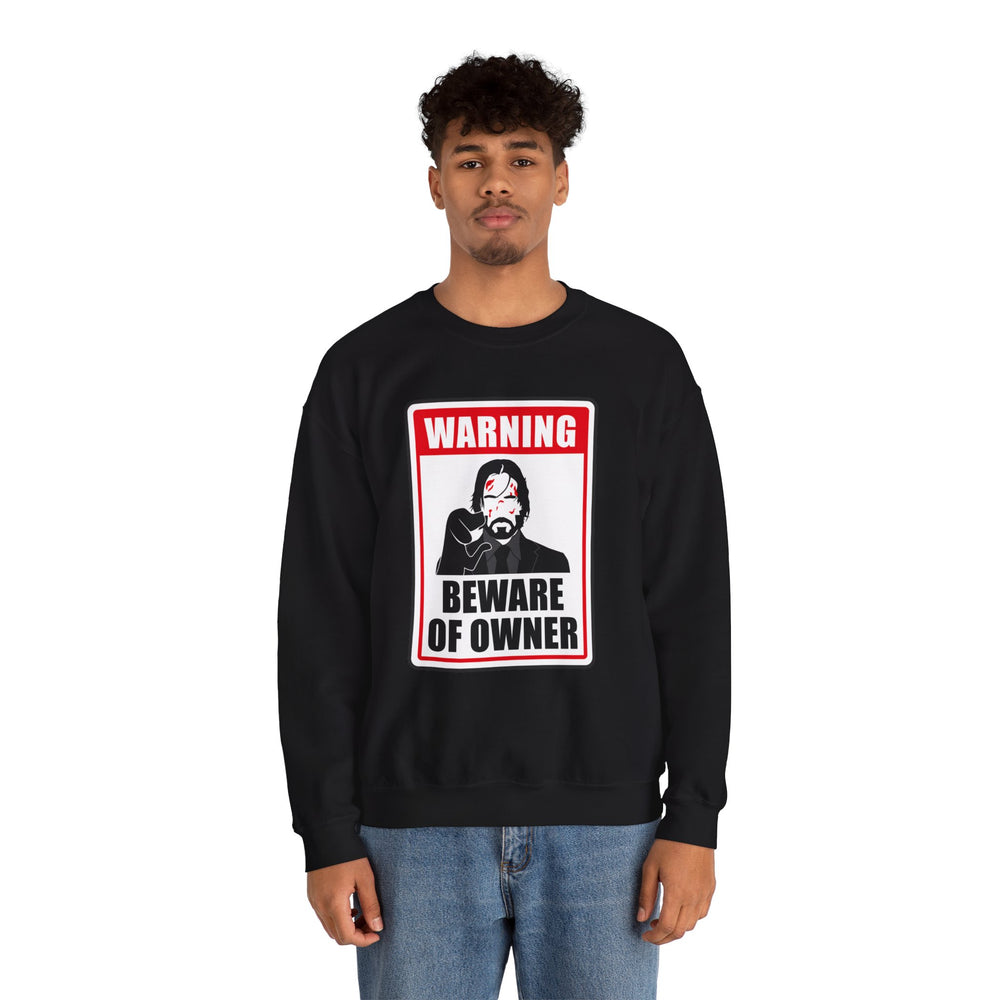 WICK BEWARE OF OWNER SWEATSHIRT