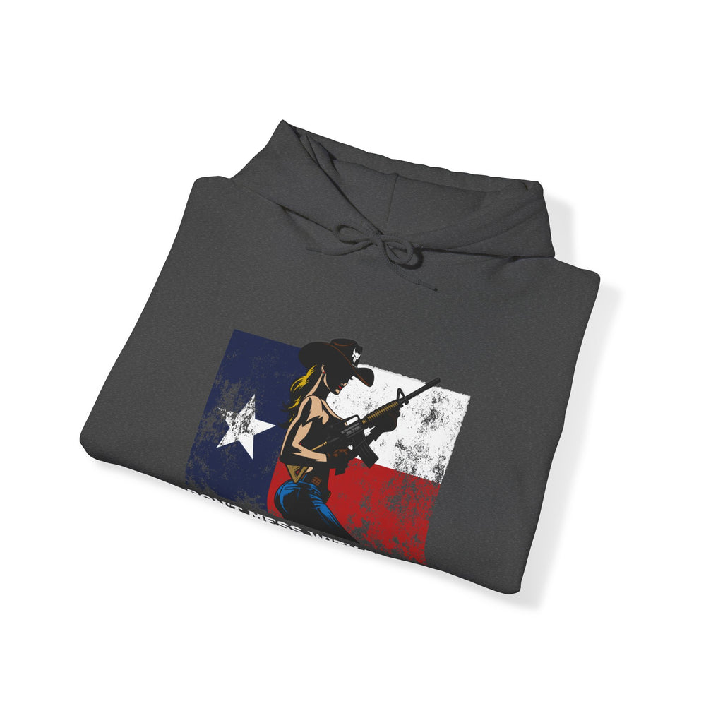 DON'T MESS WITH TEXAS COWGIRL HOODIE