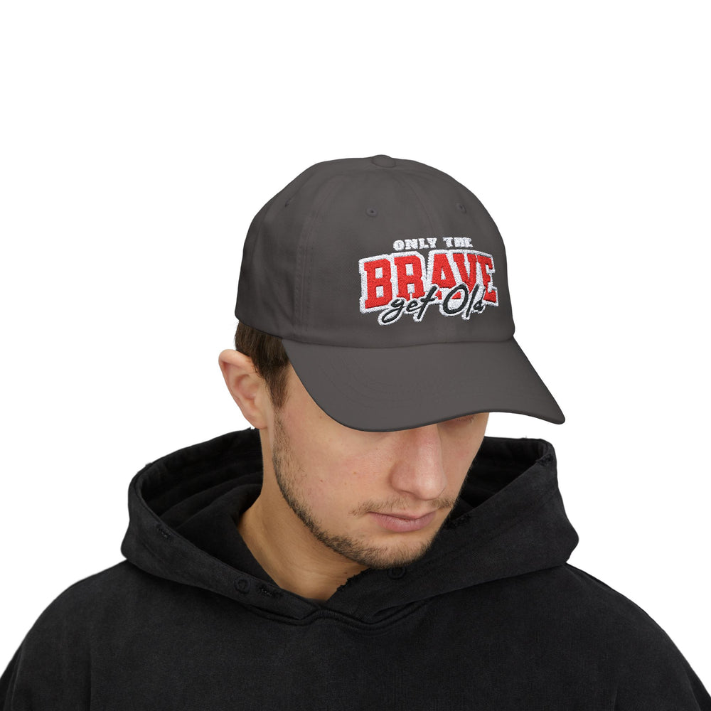 ONLY THE BRAVE GROW OLD DAD CAP