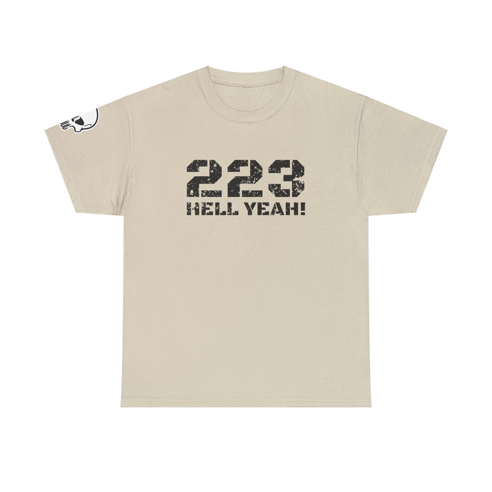 223 HELL YEAH! T SHIRT