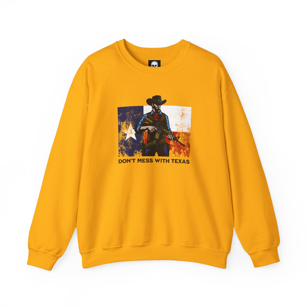 DON'T MESS WITH TEXAS COWBOY SWEATSHIRT