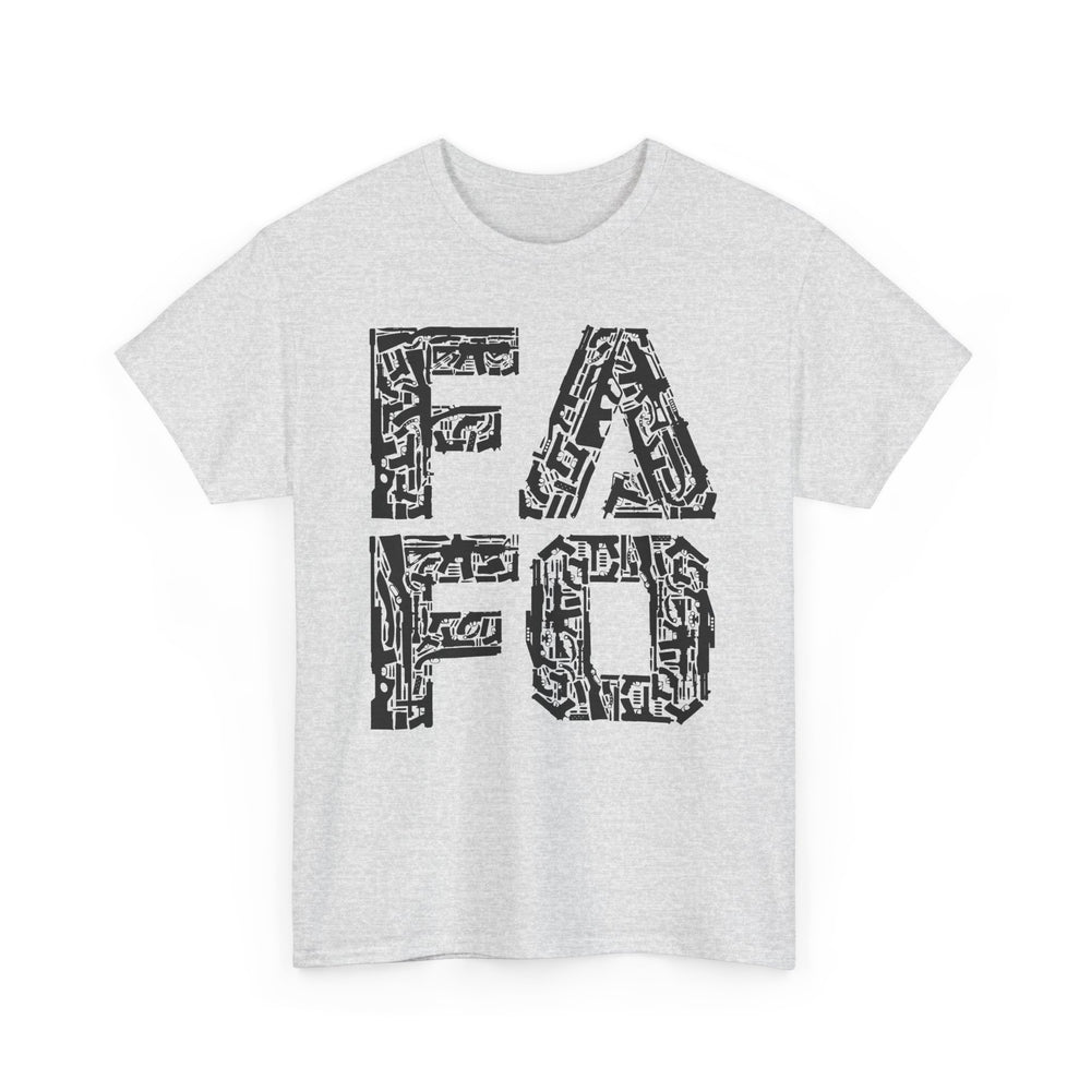 FAFO T SHIRT