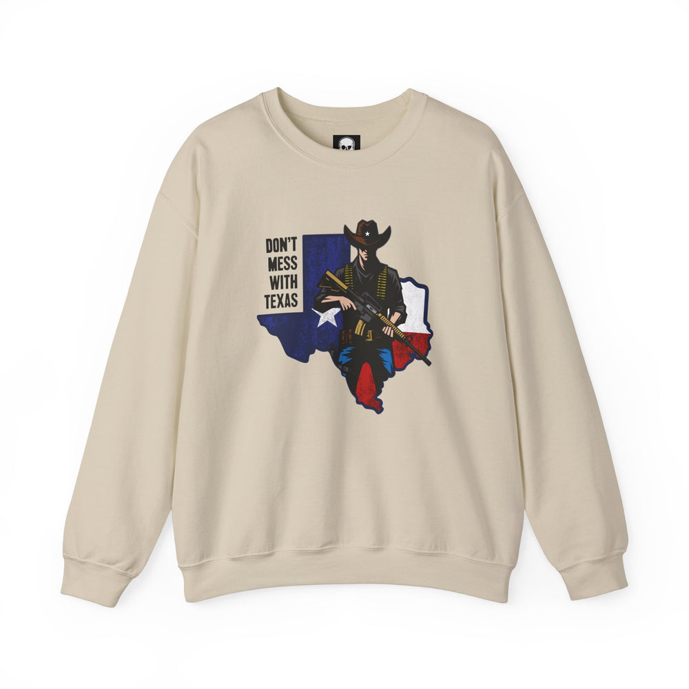 COWBOY DON'T MESS WITH TEXAS SWEATSHIRT