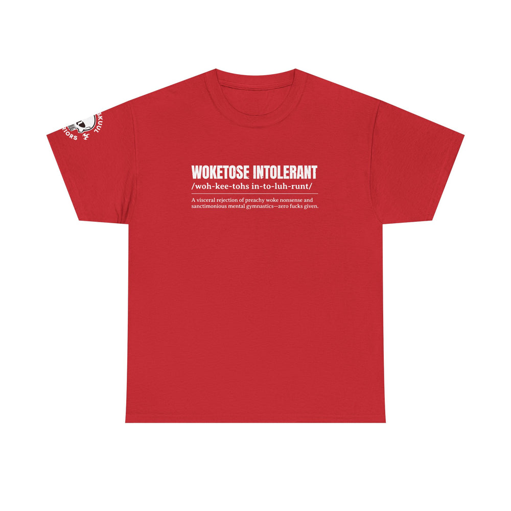 WOKETOSE INTOLERANT T SHIRT