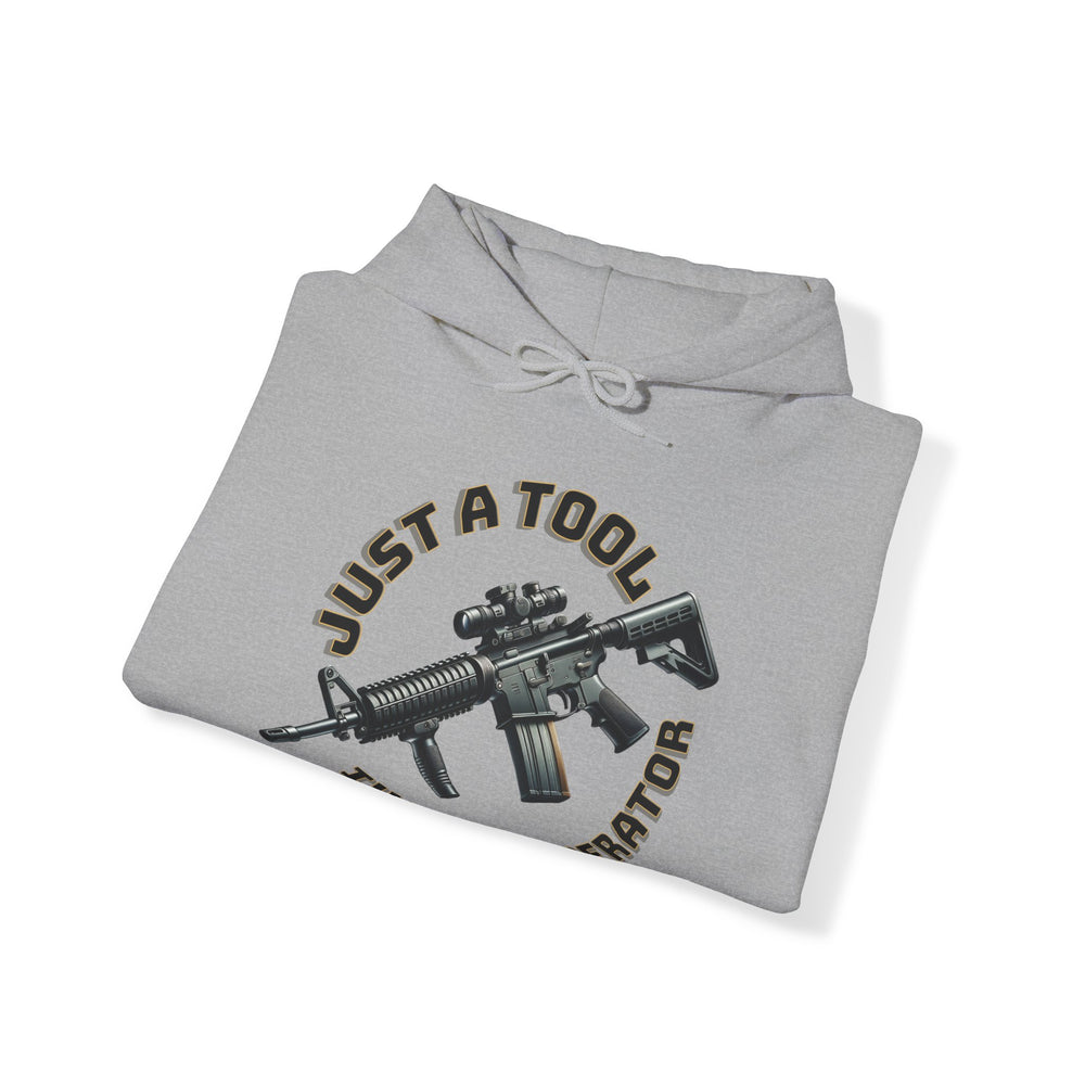 JUST A TOOL HOODIE