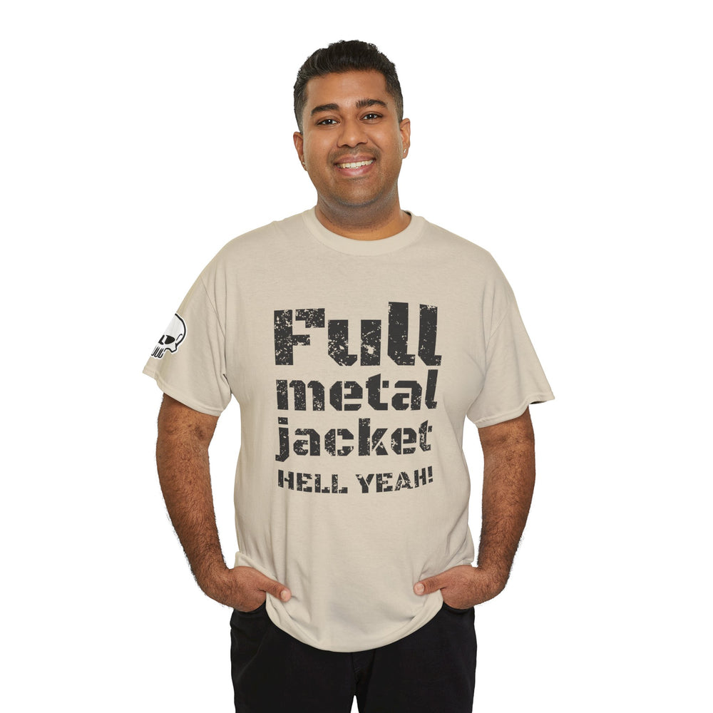 FULL METAL JACKET HELL YEAH! T SHIRT