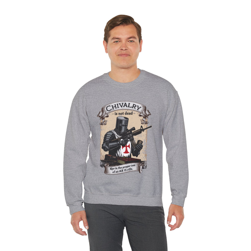 CHIVALRY IS NOT DEAD SWEATSHIRT